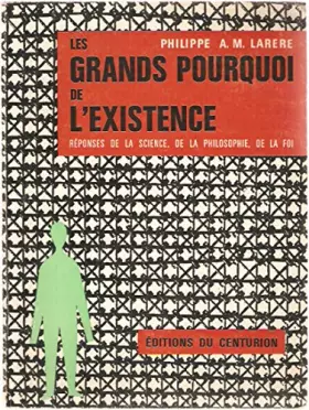Couverture du produit · Les grands pourquoi de l'existence