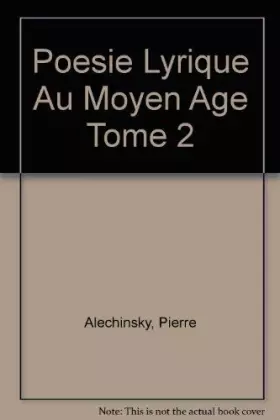 Couverture du produit · Poesie Lyrique Au Moyen Age Tome 2