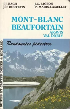 Couverture du produit · Massifs mont Blanc, Beaufortain, Aravis, val d'Arly