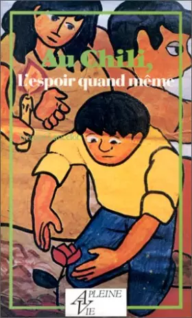 Couverture du produit · Au Chili, l'espoir quand même