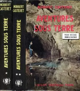 Couverture du produit · Aventures sous terre Tome premier Flambeau au poing