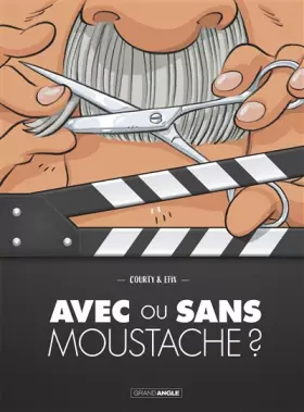 Couverture du produit · Avec ou sans moustache ? - histoire complète