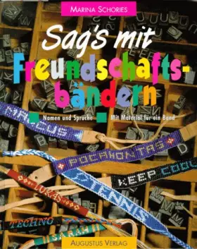 Couverture du produit · Sag's mit Freundschaftsbändern