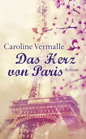 Couverture du produit · Das Herz von Paris: Roman