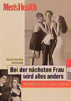 Couverture du produit · Men's Health: Bei der nächsten Frau wird alles anders: Was Männer sich sparen können