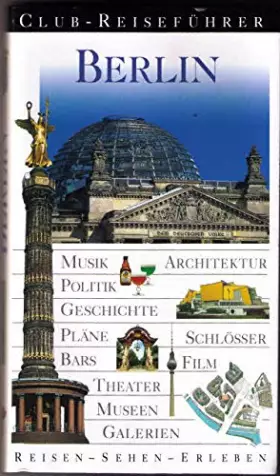 Couverture du produit · Club-Reiseführer Berlin. Reisen - Sehen - Erleben.