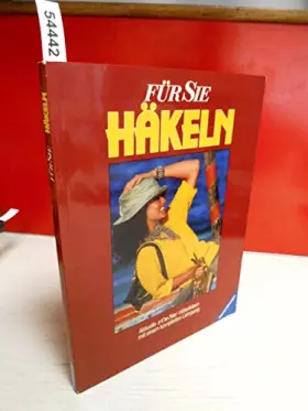 Couverture du produit · FÜR SIE Häkeln. Aktuelle FÜR SIE- Häkelideen mit einem kompletten Lehrgang