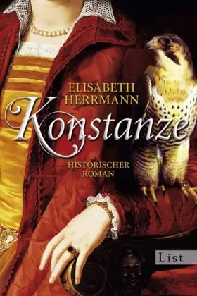 Couverture du produit · Konstanze: Historischer Roman. Originalausgabe