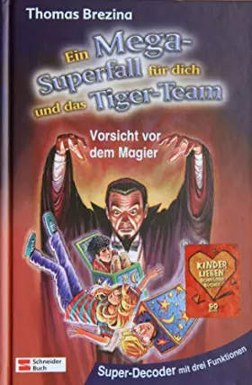 Couverture du produit · Ein Mega-Superfall für dich und das Tiger-Team: Vorsicht vor dem Magier