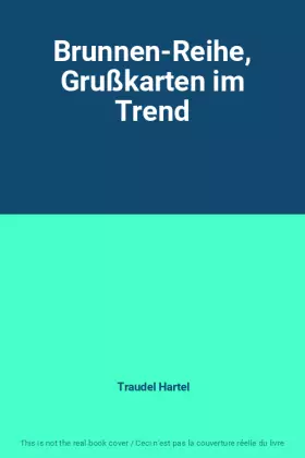 Couverture du produit · Brunnen-Reihe, Grußkarten im Trend
