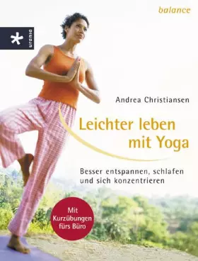 Couverture du produit · Leichter leben mit Yoga: Besser entspannen, schlafen und sich konzentrieren