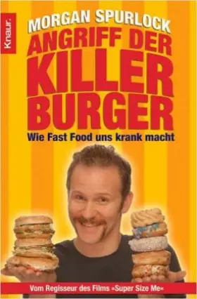Couverture du produit · Angriff der Killer-Burger: Wie Fast Food uns krank macht