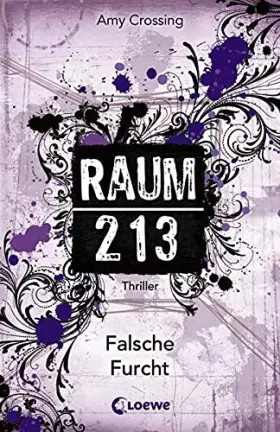 Couverture du produit · Raum 213 (Band 4) - Falsche Furcht