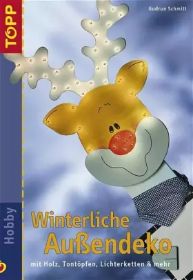 Couverture du produit · Winterliche Aussendekoration: Holz, Tontöpfe, Lichterketten und schnelle Ideen
