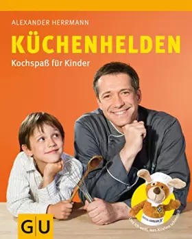 Couverture du produit · Küchenhelden:: Kochspaß für Kinder