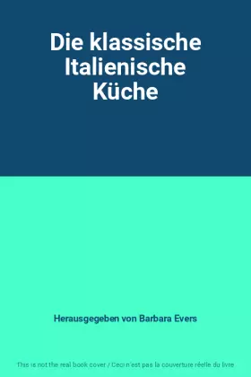 Couverture du produit · Die klassische Italienische Küche