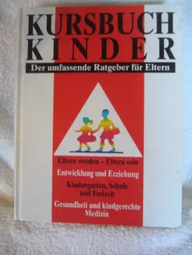 Couverture du produit · Kursbuch Kinder - Der umfassende Ratgeber für Eltern