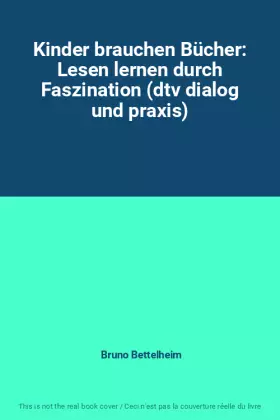 Couverture du produit · Kinder brauchen Bücher: Lesen lernen durch Faszination (dtv dialog und praxis)