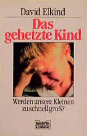 Couverture du produit · Das gehetzte Kind (Ratgeber. Bastei Lübbe Taschenbücher)
