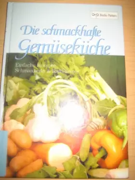 Couverture du produit · Die schmackhafte Gemüseküche