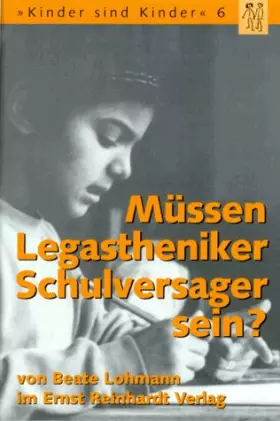 Couverture du produit · Müssen Legastheniker Schulversager sein?