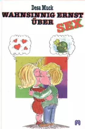 Couverture du produit · Wahnsinnig ernst über Sex: Tips für Jugendliche