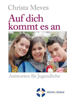 Couverture du produit · Auf dich kommt es an: -Antworten für Jugendliche-