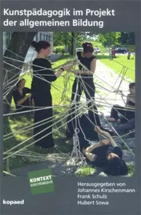 Couverture du produit · Kunstpädagogik im Projekt der allgemeinen Bildung (Kontext Kunstpädagogik)