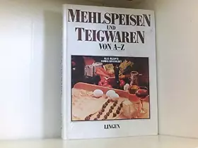 Couverture du produit · Mehlspeisen und Teigwaren von A-Z