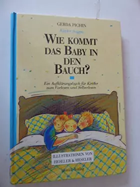 Couverture du produit · Kinder fragen: "Wie kommt das Baby in den Bauch?": Zum Vorlesen und Selberlesen