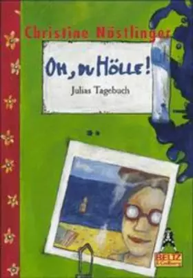 Couverture du produit · Oh, du Hölle!: Julias Tagebuch (Gulliver)