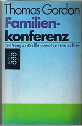 Couverture du produit · Familienkonferenz: Die Lösung von Konflikten zwischen Eltern und Kind