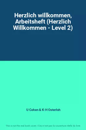 Couverture du produit · Herzlich willkommen, Arbeitsheft (Herzlich Willkommen - Level 2)