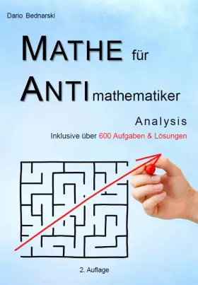 Couverture du produit · Mathe für Antimathematiker - Analysis für die gymnasiale Oberstufe oder das Abitur