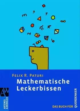 Couverture du produit · Mathematische Leckerbissen: Das Buch für Querdenker (Artemis & Winkler Sachbuch)