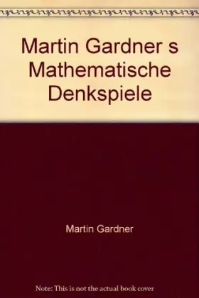 Couverture du produit · Martin Gardner's Mathematische Denkspiele