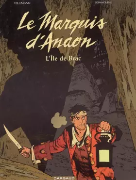 Couverture du produit · Le Marquis d'Anaon, Tome 1 : L'Ile de Brac