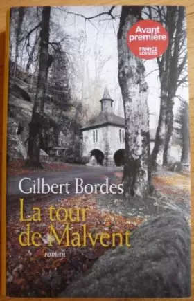 Couverture du produit · LA TOUR DE MALVENT