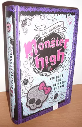 Couverture du produit · Monster High - Ein Date zur Geisterstunde