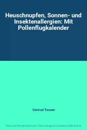 Couverture du produit · Heuschnupfen, Sonnen- und Insektenallergien: Mit Pollenflugkalender