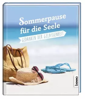 Couverture du produit · Sommerpause für die Seele: Gedanken der Gelassenheit