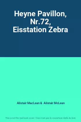 Couverture du produit · Heyne Pavillon, Nr.72, Eisstation Zebra