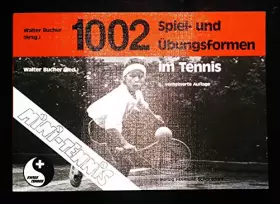 Couverture du produit · 1002 Spiel- und Übungsformen im Tennis