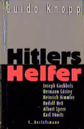Couverture du produit · Hitlers Helfer. Täter und Vollstrecker. Sonderausgabe in 2 Bdn.