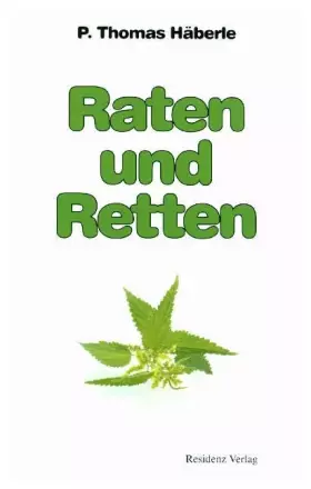 Couverture du produit · Raten und Retten: Eine Rückschau nach Jahren praktischer Erfahrung