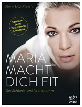 Couverture du produit · Maria macht dich fit: Das Schlank- und Fitprogramm (Gräfe und Unzer Einzeltitel)