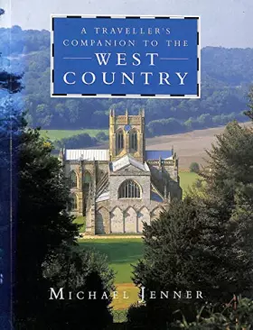 Couverture du produit · A Traveller's Companion to the West Country