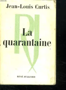 Couverture du produit · LA QUARANTAINE.