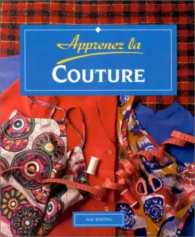Couverture du produit · Apprenez... : La Couture