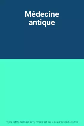 Couverture du produit · Médecine antique